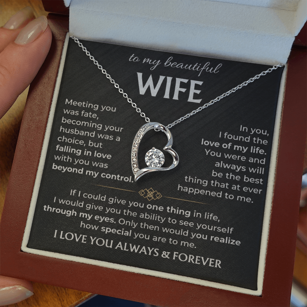 To My Wife - I Love You Always & Forever