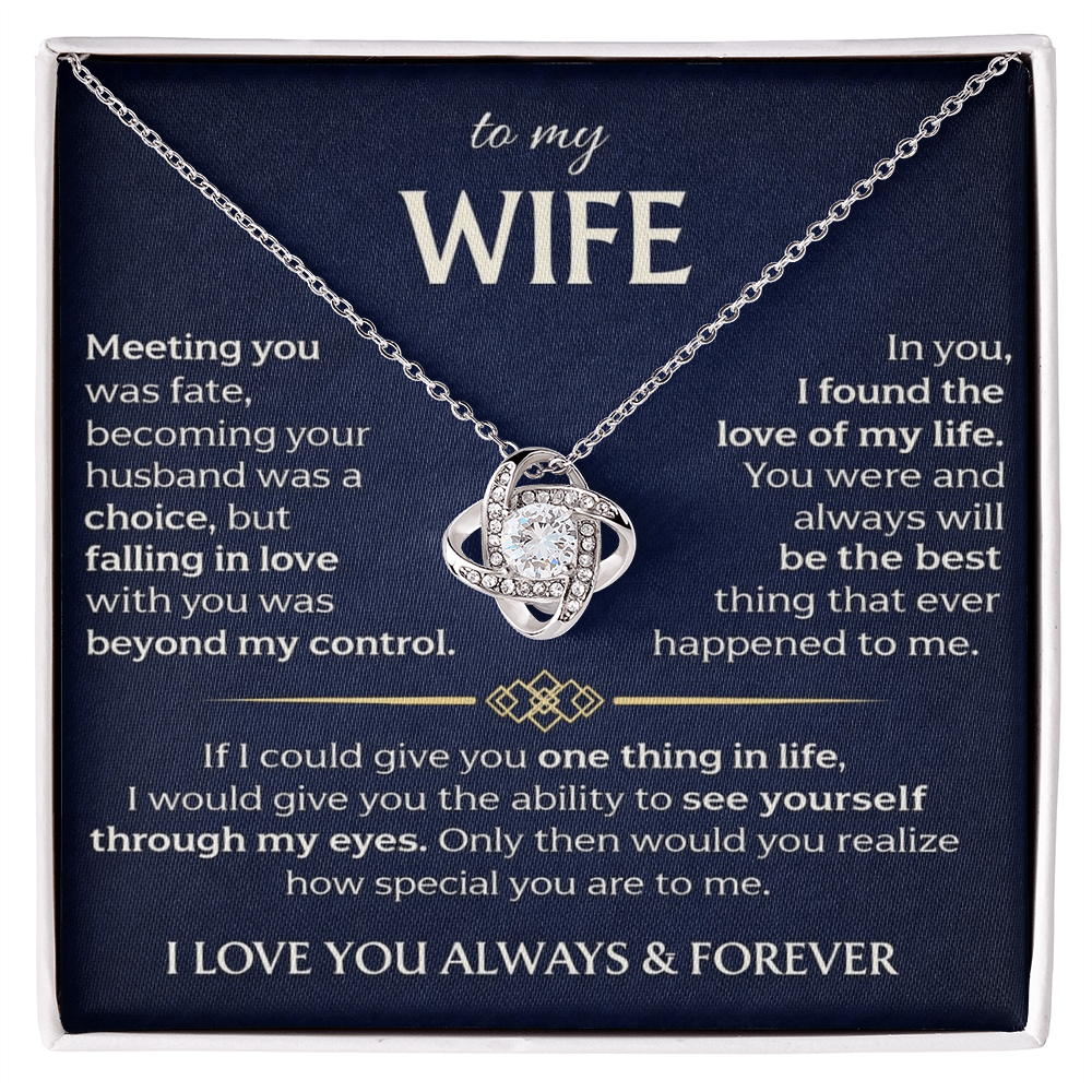 To My Wife - Meeting You Was Fate - Love Knot Necklace