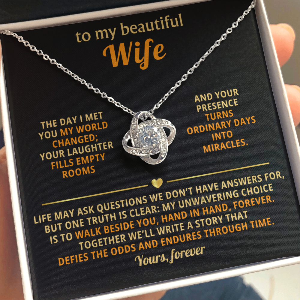 To My Beautiful Wife - The Day I Met You - Love Knot Necklace - INCLUDES FREE SHIPPING