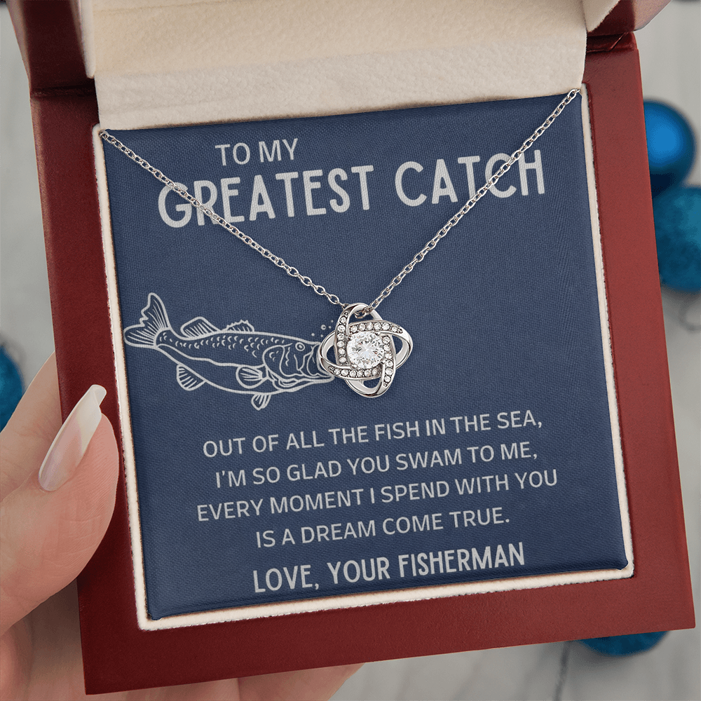 The Greatest Catch - Love Your Fisherman - Love Knot Necklace