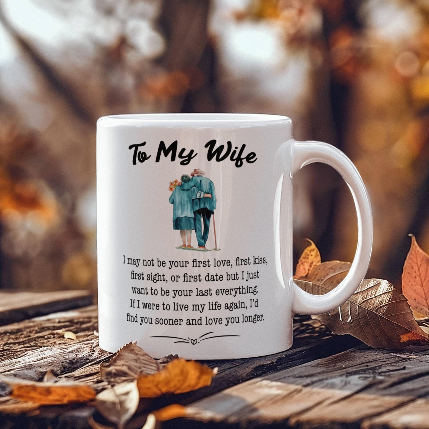 Wife - Last Everything - Mug
