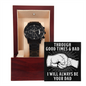 Through Good Times & Bad - Black Chronograph Watch