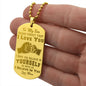 Son - I Believe in You - Love Mom - Engraved Dog Tag Necklace
