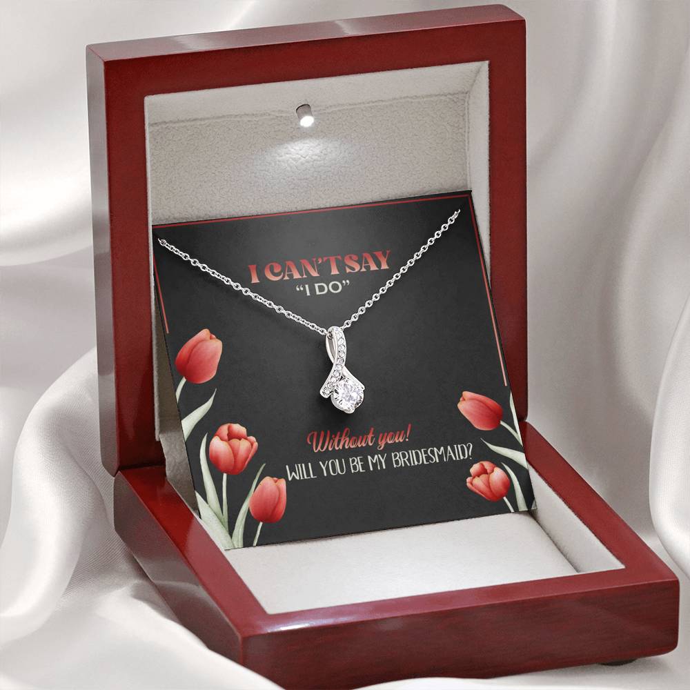 Bridesmaid - Be My Bridesmaid