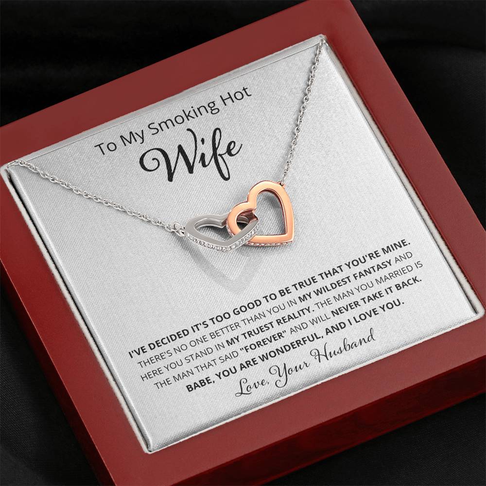 Wife - I've Decided It's Too Good